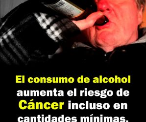 El consumo de alcohol aumenta el riesgo de cáncer incluso en cantidades mínimas.