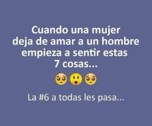 Cuando una Mujer Deja de Amar a un Hombre Empieza a Sentir Estas 8 Cosas
