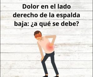 ¿Por qué puede doler el lado derecho de la espalda baja?