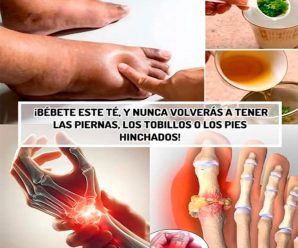 El mejor té para piernas hinchadas: diurético natural para tobillos y pies