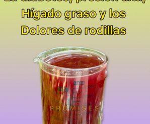 Adiós Dolor de Rodillas, Azúcar Alta y Hígado Graso… Solo Con Esta Bebida Casera