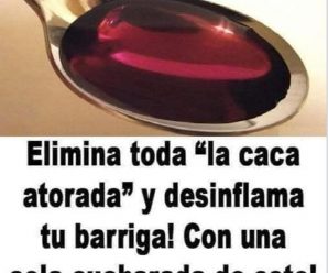 Una sola cucharada y saldrás corriendo al baño liberaras toda la caca atascada en tu organismo
