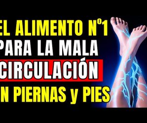 ALIMENTO #1 Para La Mala Circulación En Piernas Y Pies ¡NO MÁS VARICES!