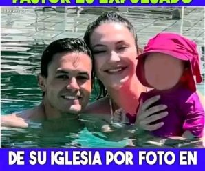 Pastor expulsado de su iglesia por foto en piscina con su famil… Ver más