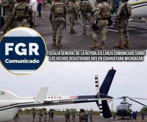 FISCALÍA GENERAL DE LA REPÚBLICA LANZA COMUNICADO SOBRE LOS HECHOS REGISTRADOS HOY EN COAHUAYANA MICHOACÁN