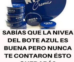 Sabías que la crema “Nívea” de bote azul era buena, pero nunca te dijeron esto: