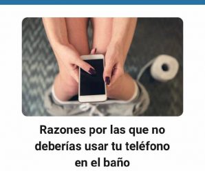 Razones por las que no deberías usar tu teléfono en el baño