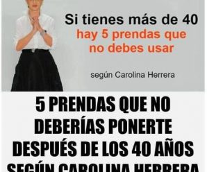 Carolina Herrera revela cuáles son las prendas prohibidas para mujeres de 40.