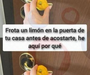 Haz esto antes de acostarte: Frota un limón en la puerta de tu casa, ¡mira por qué debes tomar esta costumbre!