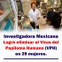 Investigadora mexicana logró eliminar el Virus del Papiloma Humano (VPH) en 29 mujeres.